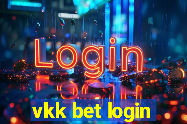 vkk bet login